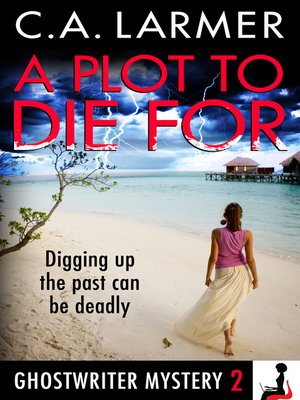 cover image of A Plot to Die For (Ghostwriter Mystery 2)